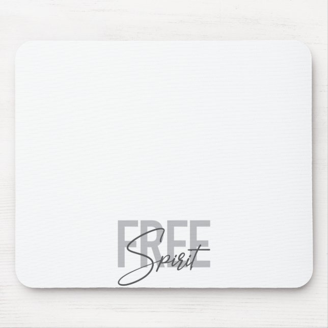 Modern, simple, cool typography of Free Spirit Mouse Mat (Front)