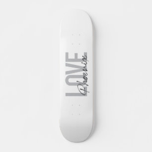 Modern, simple, cool, urban design Love Phoenix Skateboard