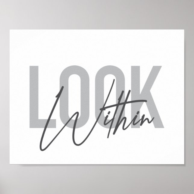 Modern, simple, cool urban typography Look Within Poster (Front)