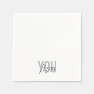 Modern, simple, cool urban typography You Matter Napkin