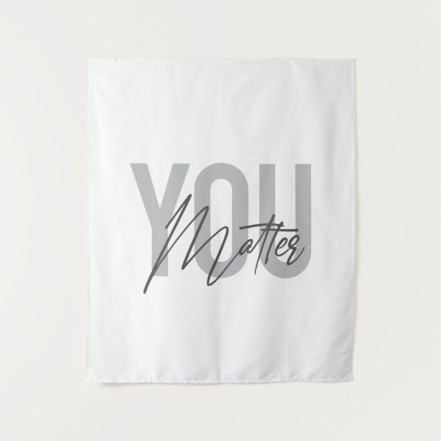 Modern, simple, cool urban typography You Matter Tapestry (Front)
