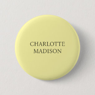 Modern Simple Cream Trendy Minimalist Plain Name 6 Cm Round Badge