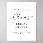 Modern simple elegant script bridal shower welcome poster<br><div class="desc">Modern script bridal shower welcome sign in black and white,  simple and elegant. 
See all the matching pieces in collection</div>