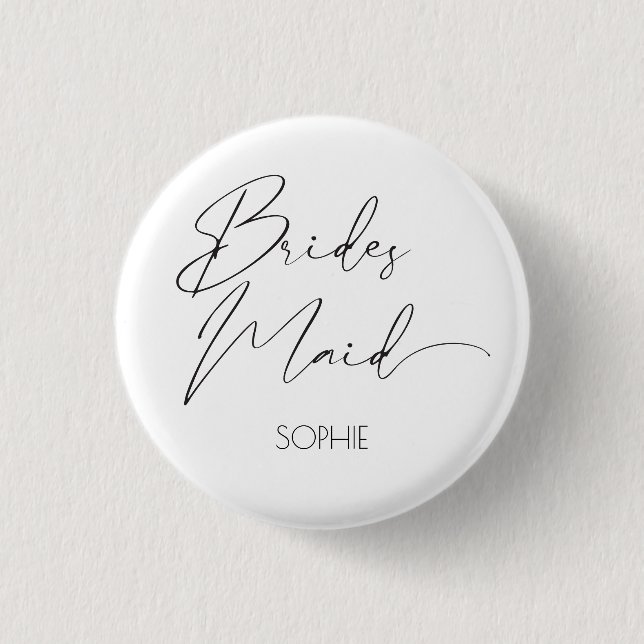 Modern Simple Script Bridesmaid Personalized Name  3 Cm Round Badge (Front)