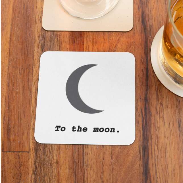 Modern Simple To the Moon Quote Square Paper Coaster (Creator Uploaded)