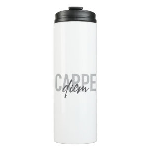 Modern, simple, urban, cool design Carpe Diem Thermal Tumbler