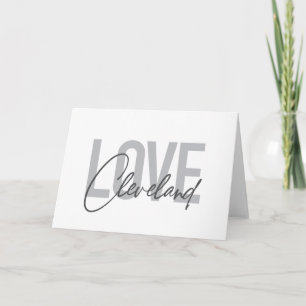 Modern, simple, urban, cool design Love Cleveland Card