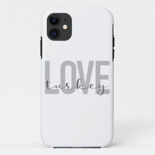 Modern, simple, urban, cool design Love Turkey iPhone 11 Case