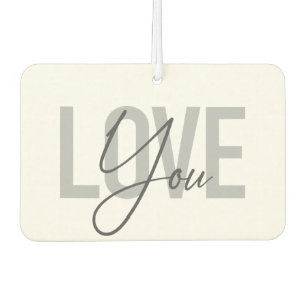 Modern, simple, urban, cool typography Love You Car Air Freshener