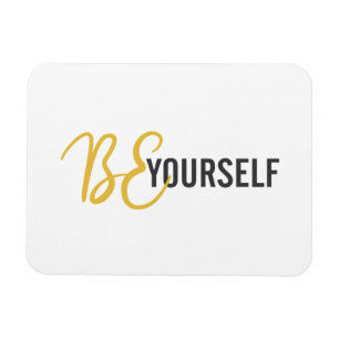 Modern, simple, urban graphic of Be Yourself Magnet