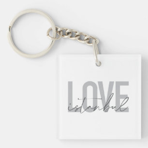Modern, simple, urban, trendy design Love Istanbul Key Ring