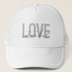 Modern, simple, urban, trendy design Love Istanbul Trucker Hat