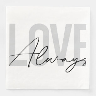 Modern, simple, urban typography "Love Always" Napkin