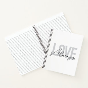 Modern, simple, urban typography "Love Always" Notebook