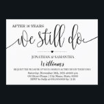 Modern simple We still do Wedding Anniversary Invitation<br><div class="desc">Add your own wording into the template. To more customisation (font colour,  font style,  add photo,  move elements),  click on personalise,  scroll down and click on link "click to customise further".</div>