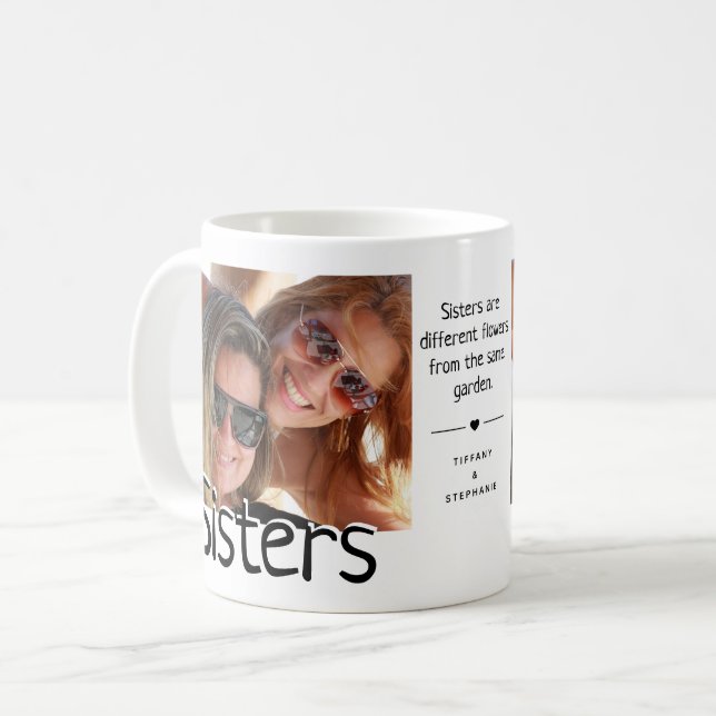 Modern Sister/s Photo & Quote | Cute Family Coffee Mug (Front Left)