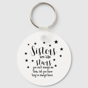 Modern Sisters Are Like Stars Typography Key Ring