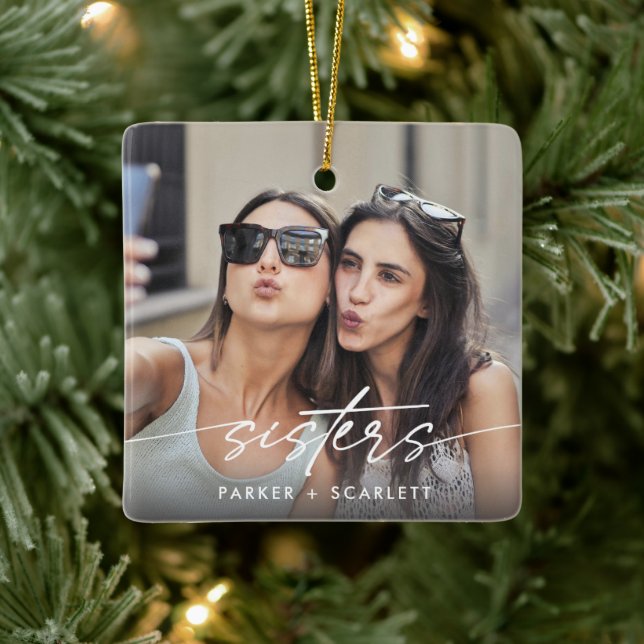Modern Sisters Create Your Own Photo Script Ceramic Ornament (Tree)