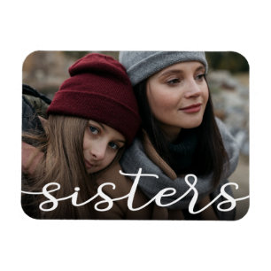Modern Sisters Photo Magnet