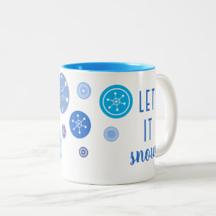 Modern Snowflakes Let It Snow Two-Tone Coffee Mug