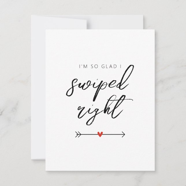 Modern So Glad I Swiped Right Valentine's Flat Holiday Card (Front)