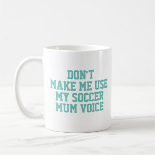 Modern Soccer mum voice Football Coach Coffee Mug