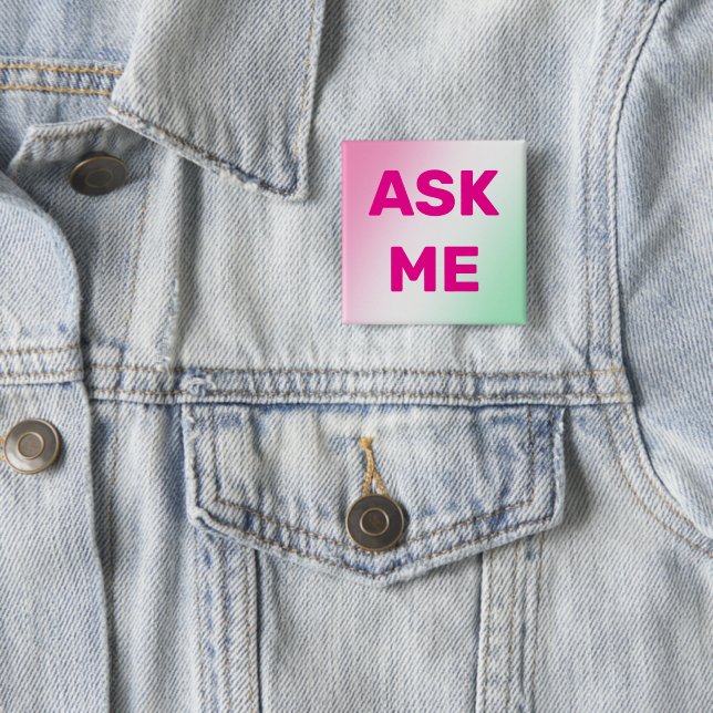 Modern Soft Pink ''ASK ME'' Buttons For Volunteer (In Situ)