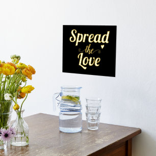Modern "Spread the love" quote typography black Foil Prints