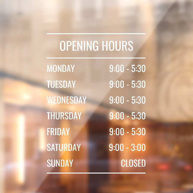 Modern Store Opening Hours Window Cling (Sheet 2)