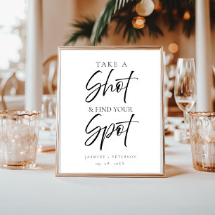 Modern Take a shot And find your seat wedding sign