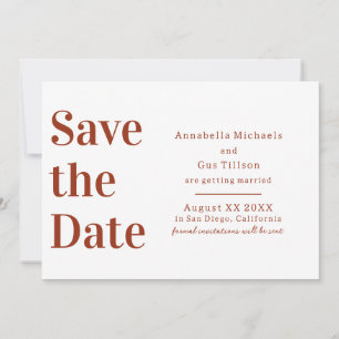 Modern Terra Cotta and White Large Font Save The Date