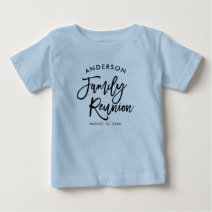 Modern Text Family Reunion Baby T-Shirt