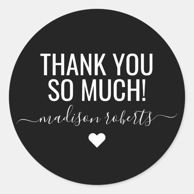 Modern thank you so much typography black classic round sticker (Front)