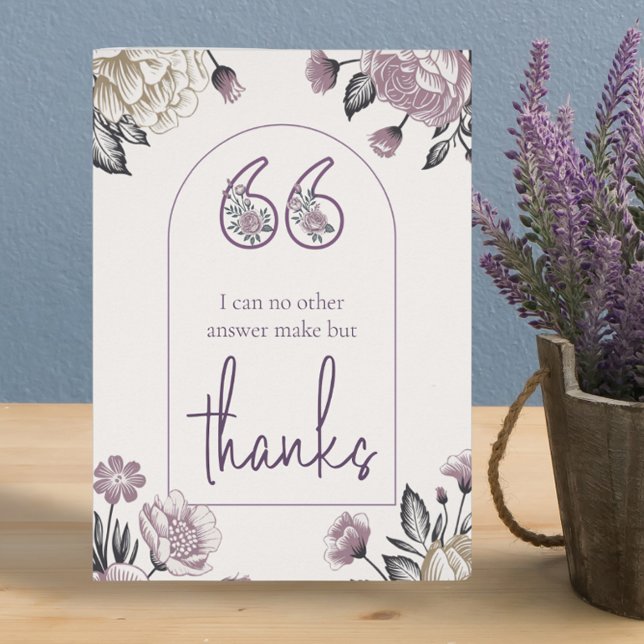 Modern Thanks Quote Elegant Floral Thank You Card (Creator Uploaded)