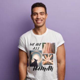 Modern three photos we are all human T-Shirt