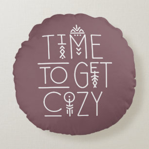 Modern Time to Get Cosy Design Round Cushion