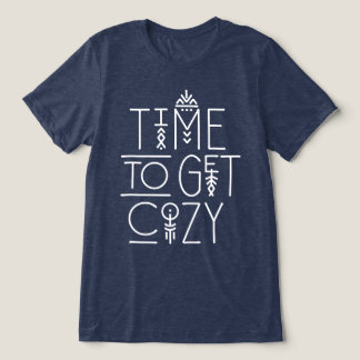 Modern Time to Get Cosy Design Tri-Blend Shirt