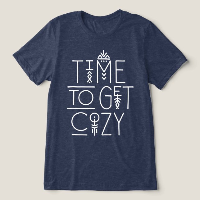 Modern Time to Get Cosy Design Tri-Blend Shirt (Design Front)