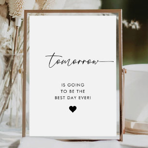 Modern Tomorrow is Going to be the Best Day Pedestal Sign