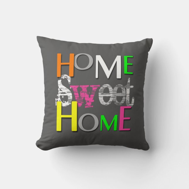 Modern Trendy Colourful Home Sweet Home Cushion (Front)