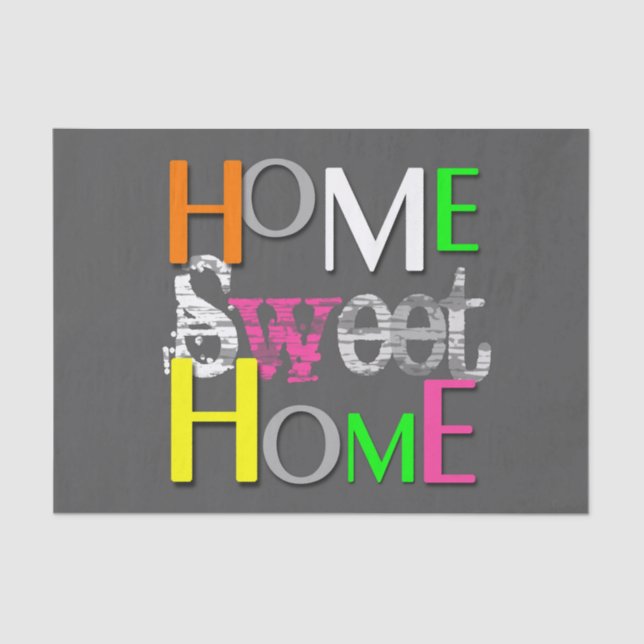 Modern Trendy Colourful Home Sweet Home Tissue Paper (Front)