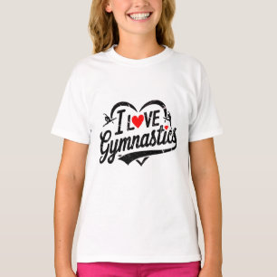 Modern Trendy I love Gymnastics                    T-Shirt