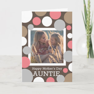 Modern & Trendy Mother's Day w/Photo Auntie Card