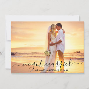 Modern Trendy Script Photo We Got Married Card