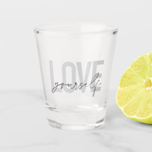 Modern, trendy, simple, urban design Love Yourself Shot Glass