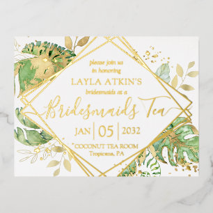Modern Tropical Bridesmaids Tea Shower Gold Foil Invitation Postcard