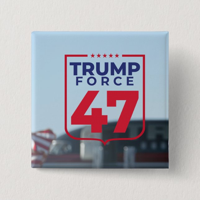 Modern Trump Force 47 Election  15 Cm Square Badge (Front)