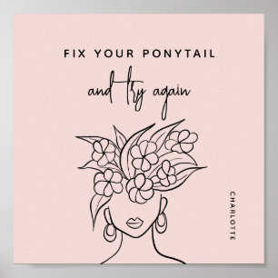 Modern Try Again Woman with Flowers Personalised Poster