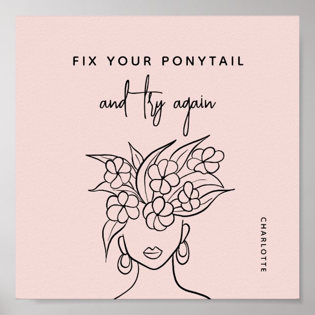 Modern Try Again Woman with Flowers Personalised Poster (Front)