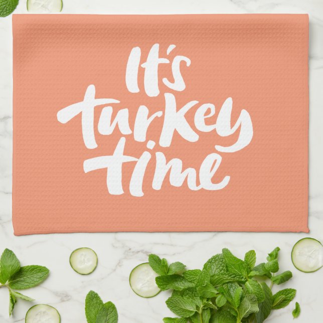 Modern Turkey Time Thanksgiving Dinner Lettering T Tea Towel (Folded)